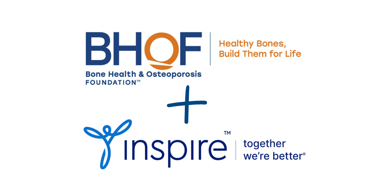 BHOF + Inspire - Bone Health & Osteoporosis Foundation