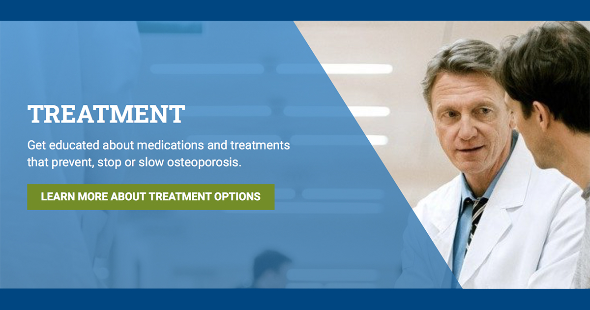 Treatment-Options - Bone Health & Osteoporosis Foundation